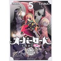 Manga Overlord: The Undead King Oh! (Overlord: Fushisha no Oh!) vol.5 (オーバーロード 不死者のOh! (5) (角川コミックス・エース))  / Juu Ami