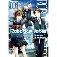 Manga Robotics;Notes vol.6 (ROBOTICS;NOTES 6(完) (BLADE COMICS))  / Asakawa Keiji & 5pb.