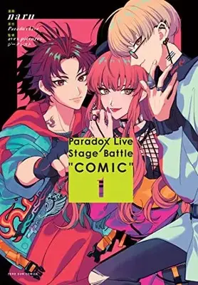 Manga Paradox Live Stage Battle COMIC vol.1 (Paradox Live Stage Battle “COMIC" 1巻 (1) (ZERO-SUMコミックス))  / naru