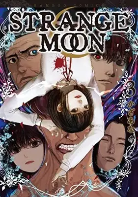 Manga Strange Moon vol.3 (STRANGE MOON (3) (バンブーコミックス))  / Kazaana