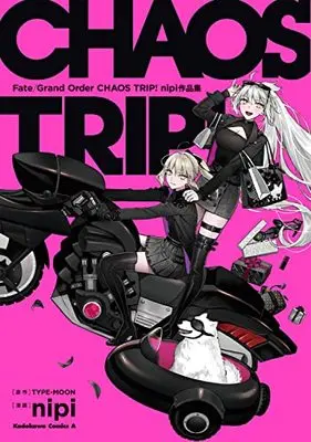 Manga Fate/Grand Order Chaos Trip! (CHAOS TRIP! Fate/Grand Order nipi作品集 (角川コミックス・エース))  / nipi