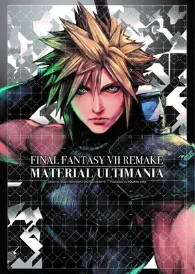 Official Guidance Book Final Fantasy VII Remake Material Ultimania (ファイナルファンタジーVII リメイク マテリアル アルティマニア (その他))  / デジタルハーツ & スタジオベントスタッフ