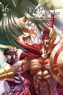 Manga Fate/Grand Order-turas realta- vol.16 (Fate/Grand Order-turas realta-(16))  / Kawaguchi Takeshi