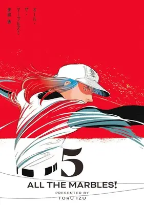 Manga All The Marbles vol.5 (オール・ザ・マーブルズ! 5 (ビームコミックス))  / Izu Toru