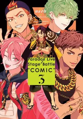 Manga Paradox Live Stage Battle COMIC vol.3 (Paradox Live Stage Battle “COMIC" 3巻 (3) (ZERO-SUMコミックス))  / naru