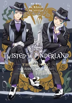 Manga Disney Twisted Wonderland the Comic - Episode of Octavinelle vol.2 (Disney Twisted-Wonderland The Comic Episode of Octavinelle(2) (Gファンタジーコミックス))  / Toboso Yana & Hazuki Wakana & Kowono Sumire