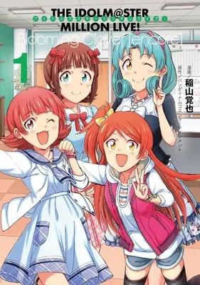 Manga THE IDOLM＠STER Million Live! Blooming Clover vol.1 (アイドルマスター ミリオンライブ!Blooming Clover [encore](1))  / Live & Inayama Kakuya