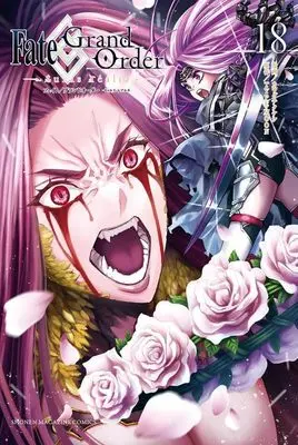 Manga Fate/Grand Order-turas realta- vol.18 (Fate/Grand Order-turas realta-(18) (講談社コミックス))  / Kawaguchi Takeshi