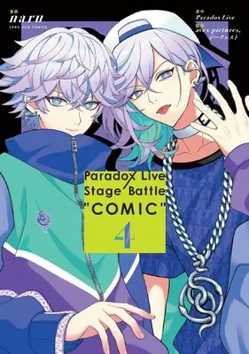 Manga Paradox Live Stage Battle COMIC vol.4 (Paradox Live Stage Battle “COMIC” 4巻 (4) (ZERO-SUMコミックス))  / naru