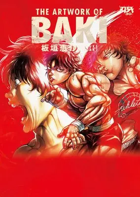Art Book Baki 30th Anniversary: THE ARTWORK OF BAKI (刃牙30th THE ARTWORK OF BAKI (書籍扱い))  / Itagaki Keisuke