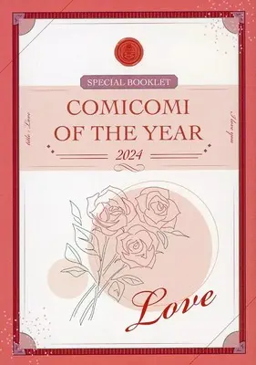 Manga COMI COMI OF THE YEAR 2024 SPECIAL BOOKLET (【小冊子】COMI COMI OF THE YEAR 2024 SPECIAL BOOKLET-Love-)  / Yoneda Kou & Ichikawa Kei & Ichikawa Ichi & Kureta Makine & Gotoh Shinobu