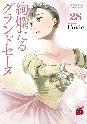 Manga La Magnifique Grande Scène (Kenrantaru Grande Scène) vol.28 (絢爛たるグランドセーヌ 28 (28) (チャンピオンREDコミックス))  / Cuvie