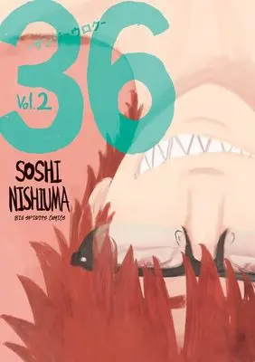 Manga 36 vol.2 (36-サンジュウロク- (2))  / 西馬 宗志