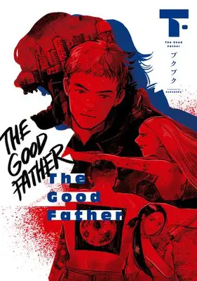 Manga Complete Set The Good Father (Vol.1-2) (ザ・グッドファーザー The Good Father)  / Puku Puku