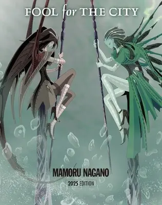 Manga Fool for the City 2025 Edition (FOOL for THE CITY 2025 EDITION)  / Nagano Mamoru