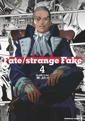 Manga Fate/strange Fake vol.4 (新装版 Fate/strange Fake 4)  / Narita Ryohgo & Morii Shizuki & TYPE-MOON
