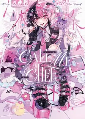 Art Book Call me chef Eita ArtBook (Call me chef ゑいた画集)  / ゑいた