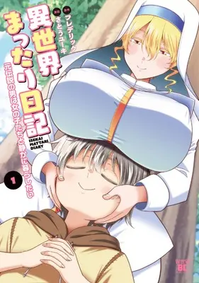 Manga Isekai Mattari Nikki: Moto Densetsu no Otoko wa Onnanoko-tachi to Shizuka ni Kurashitai vol.1 (異世界まったり日記 元伝説の男は女の子たちと静かに暮らしたい (1) (バンブーコミックス 異世界BC))  / Satou Yuuki (さとうユーキ)